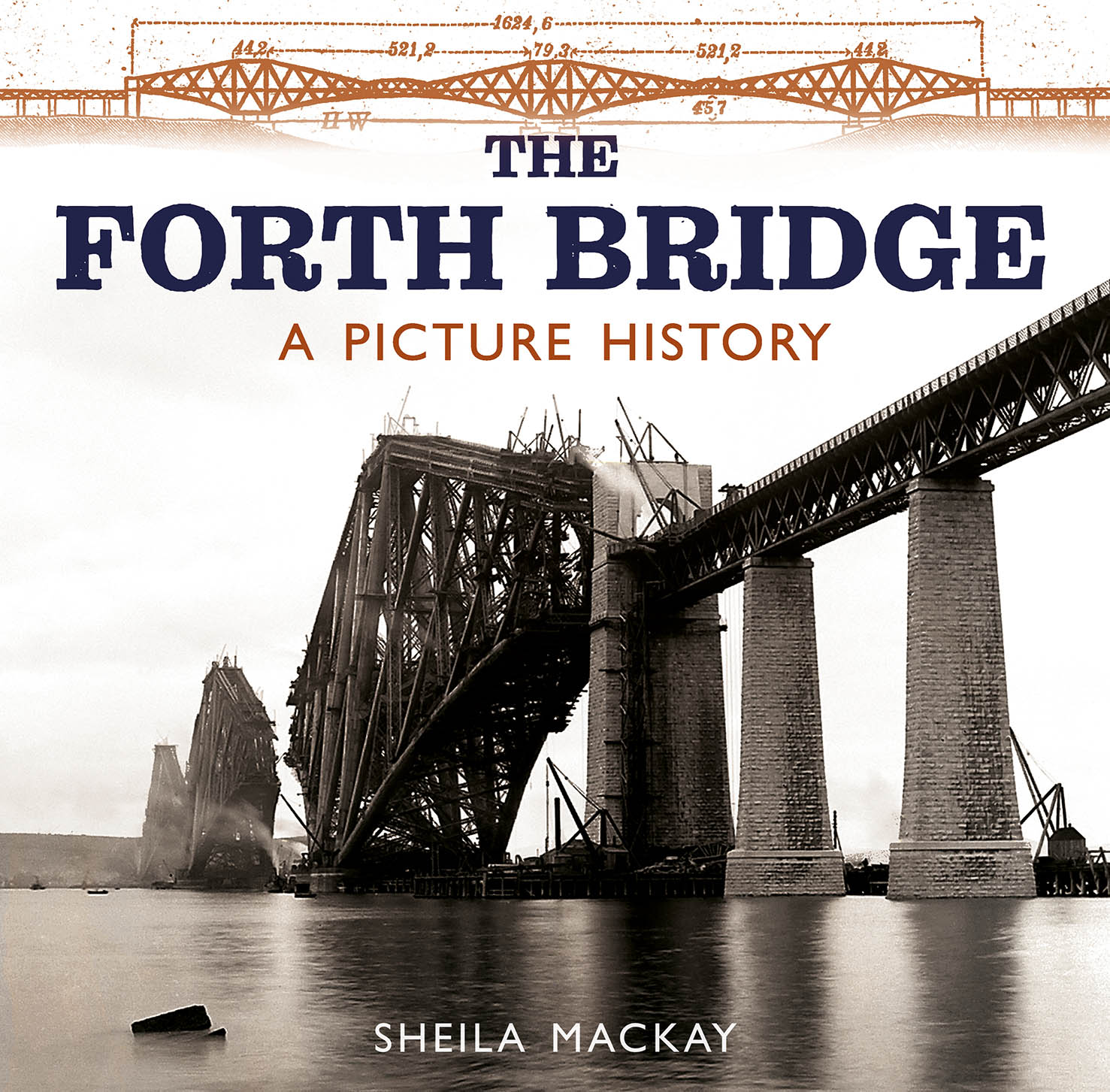 The Forth Bridge Picture History